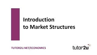 Introduction to Market Structures Introduction  Economics Revision [upl. by Melas]