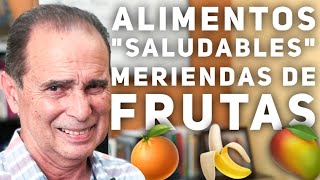 Episodio 650 Alimentos quotSaludablesquot Meriendas de frutas [upl. by Alameda]