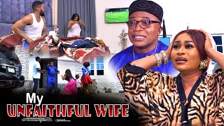 My Unfaithful Wife  Nigerian Movie [upl. by Airotciv27]