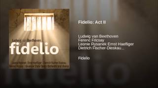 Fidelio Act II [upl. by Carilla]