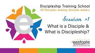 Discipleship Training 1  What Is A Disciple amp What Is Discipleship [upl. by Nosittam]