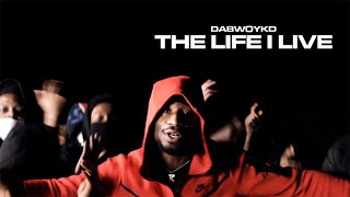 Dabwoykd  The Life I Live Official Music Video [upl. by Latoya521]