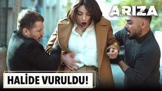 Halide vuruldu  Arıza 14 Bölüm Sonu [upl. by Milinda639]