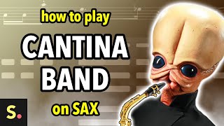 How to play Cantina Band  Saxplained [upl. by Willyt]