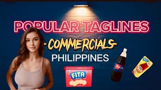 PHILIPPINE COMMERCIALS  TAGLINES  SLOGANS [upl. by Etnoed566]