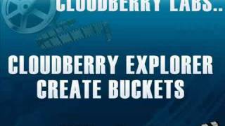 Cloudberry Explorer How To Create Your Amazon S3 Buckets [upl. by Reeve]