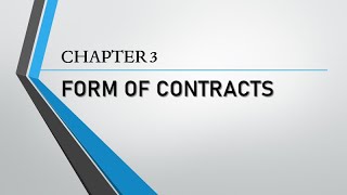 Contracts Chapter 3 Form of Contracts [upl. by Janelle]