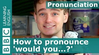 Pronunciation How to pronounce would you [upl. by Remliw]