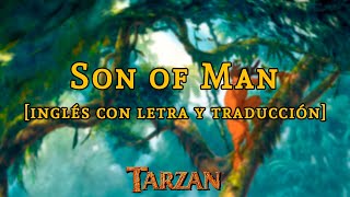 Tarzán  Son of Man Phil Collins  Letra y traducción [upl. by Sila889]