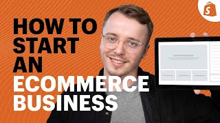 How to Start an Ecommerce Business A Complete Blueprint [upl. by Bathesda]