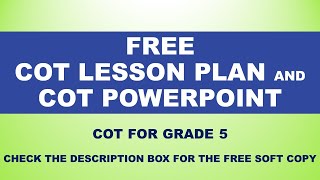 GRADE 5 COT WITH LESSON PLAN AND POWERPOINT  FREE DOWNLOAD [upl. by Ferree]