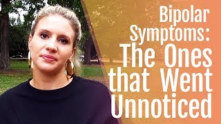 Bipolar 2 Symptoms That Went Unnoticed [upl. by Bertine]