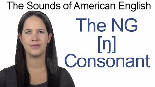 English Sounds  NG ŋ Consonant  How to make the NG ŋ Consonant [upl. by Aneris914]