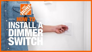 How to Install a Dimmer Switch 💡  The Home Depot [upl. by Hatch]