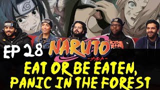 Naruto  Episode 28 Eat or Be Eaten Panic in the Forest  Group Reaction [upl. by Aivitnahs]