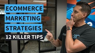 eCommerce Marketing Strategies  12 Killer Tips  Marketing 360 [upl. by Alegnaed]