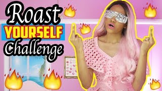 ROAST YOURSELF CHALLENGE â™¥  Yarissa [upl. by Inman]