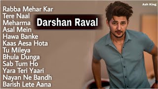 Darshan Raval Jukebox Darshan Raval All Songs Best Of Darshan Raval All Song Darshan Raval All Songs [upl. by Al705]