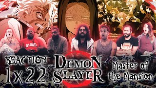 Demon Slayer  1x22 Master of the Mansion  Group Reaction [upl. by Alin]