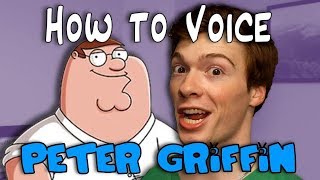 How to Voice It Peter Griffin [upl. by Barby]