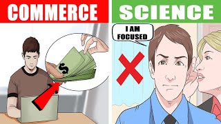 Commerce vs Science  Science or Commerce which is best stream for student Bcom or Bsc which best [upl. by Atinrahc]