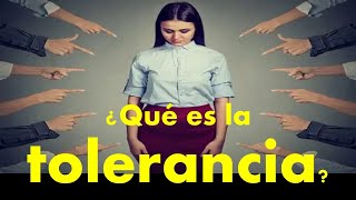 ¿Qué es la Tolerancia  Definición de Tolerancia [upl. by Ardaid]