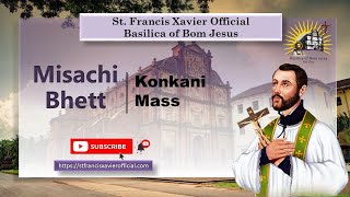 1030 AM Feast Mass  St Francis Xavier  Basilica of Bom Jesus  Feast  03 Dec 2022 [upl. by Andros569]