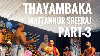 Thayambaka Part3   Pramana Pournami  Mattannur Sreeraj [upl. by Studdard174]