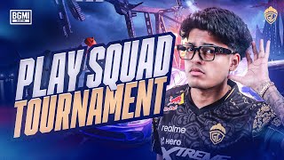 PLAY SQUAD TOURNAMENT  JONATHAN IS BACK  BGMI [upl. by Ohce534]