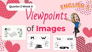 ENGLISH 5  VIEWPOINTS OF IMAGES  Week 5 Quarter 2 [upl. by Savick779]