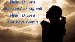 Hear O Lord with lyrics [upl. by Annahsat847]