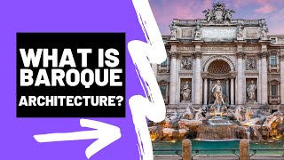 What is BAROQUE ARCHITECTURE  A Brief Summery [upl. by Sybille]