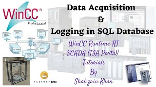 WINCC RT SCADA  Tutorial 18  Data Acquisition amp Logging in SQL Database [upl. by Zwick]