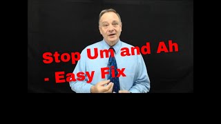 How to stop saying Um and Ah  easy fix [upl. by Enelyaj177]