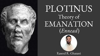 Plotinus Theory of Emanation in The Enneads Rasoul RAHBARI GHAZANI [upl. by Story822]