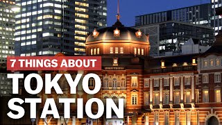 7 Things to know about Tokyo Station  japanguidecom [upl. by Droc]