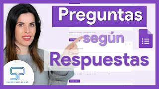 🟣 PREGUNTAS BASADAS en RESPUESTAS con Google Forms  Formularios condicionados [upl. by Dnaloy919]