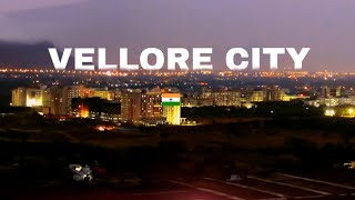 Vellore City  Emerging Tamil Nadu  Cinematic 🌴🇮🇳 [upl. by Beera]