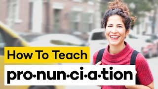 Teaching Pronunciation in 8 Steps [upl. by Eserehc]