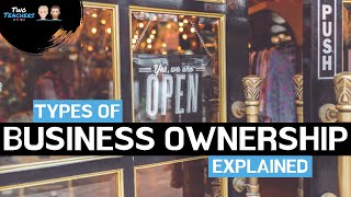 Types of Business Ownership Explained  Sole Traders Partnerships LTD PLC and Franchise [upl. by Taka400]