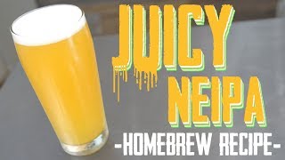 Juicy NEIPA  Homebrew Beer Recipe [upl. by Letnuahs]