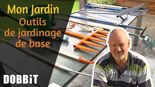 Mon Jardin – Outils de jardinage de base [upl. by Aciraa277]