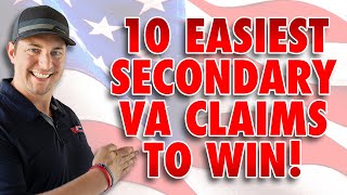 10 EASIEST Secondary VA Claims to WIN [upl. by Seyer]