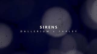 Dallerium x Farley  Sirens [upl. by Erbua341]