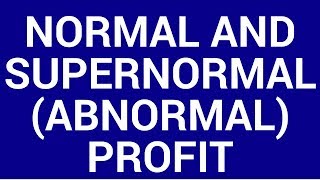 Normal vs supernormal profits [upl. by Hembree]