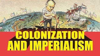 Colonization and Imperialism  The OpenBook [upl. by Neva558]