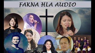 FAKNA HLA THLANKHAWM ∣∣ BEST 15 AUDIO [upl. by Onabru]