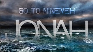 Jonah Go To Nineveh [upl. by Fugazy169]