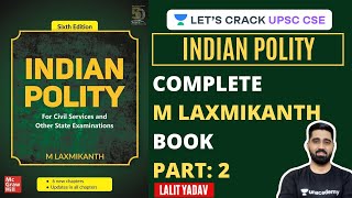 Complete M Laxmikanth Book Part 2  Indian Polity  UPSC CSE 20202021  Lalit Yadav [upl. by Battista106]