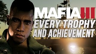 Mafia 3  Every Trophy amp Achievement [upl. by Ellerahc]